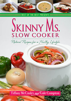 Skinny Ms. Slow Cooker Cookbook